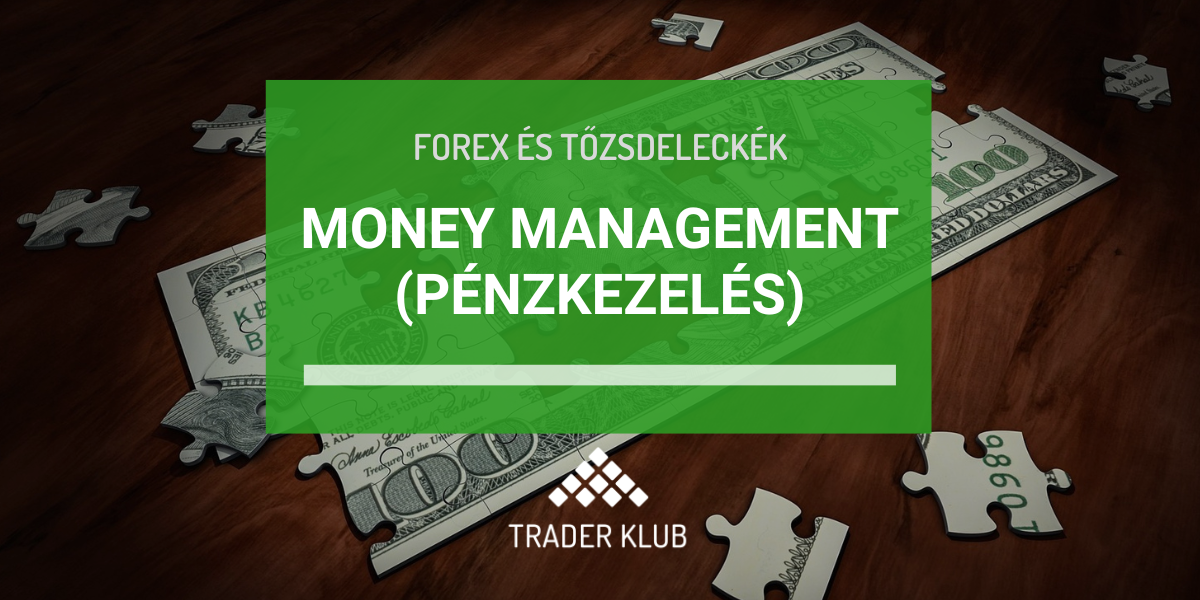 Money management (pénzkezelés)