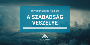 A szabadság veszélye