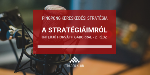 Stratégiáim - Interjú Horváth Gáborral - 2. rész