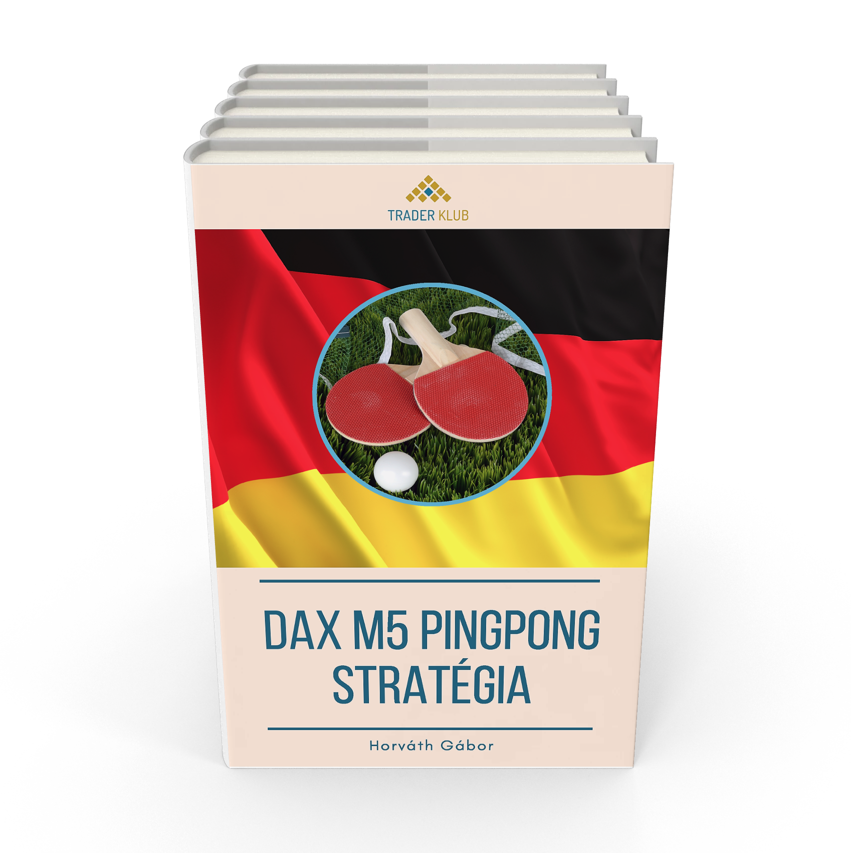 Pingpong Stratégia 2.0 A DAX M5 Pingpong stratégia