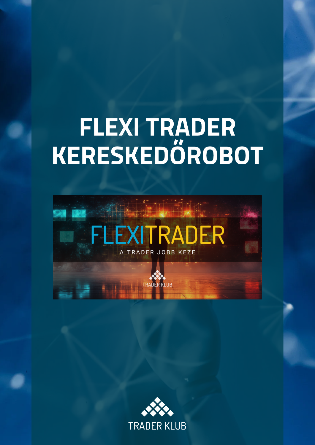 Kereskedőrobotok Kereskedőrobotok